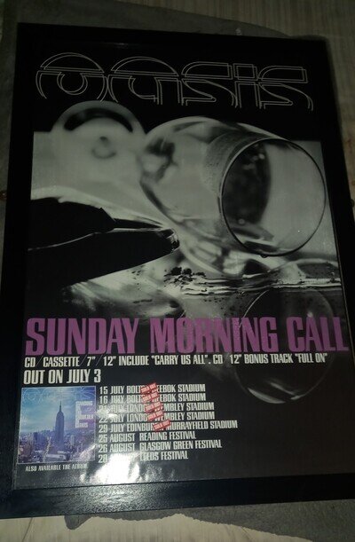 Oasis Single Promotional Poster Sunday Morning Call. Framed. 58cm X 82 Cms