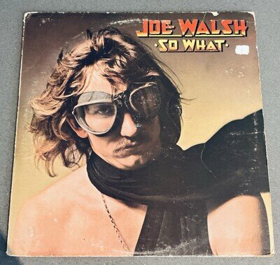 Joe Walsh So What 12” Vinyl LP 1974