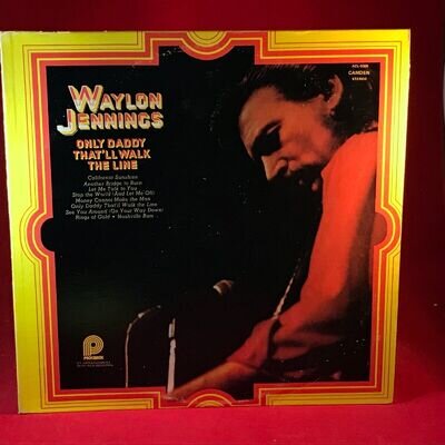 WAYLON JENNINGS Only Daddy That'll Walk The Line - 1974 USA Vinyl LP. Pickwick