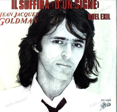 Jean Jacques Goldman - Il Suffira (D'un Signe) 7in (VG/VG) .
