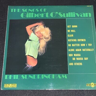 1973~The Songs of Gilbert O'Sullivan - Phil Sundringham~Vinyl LP Album