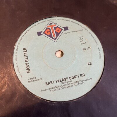 Gary Glitter - Baby Please Don't Go / The Wanderer - 1973 - Rare - Gto Records