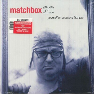 MATCHBOX 20 - Yourself Or Someone Like You (reissue) - Vinyl (grey vinyl LP)