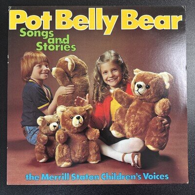 POT BELLY BEAR SONGS & STORIES VINYL LP USA 1980 P15459 NM/EX