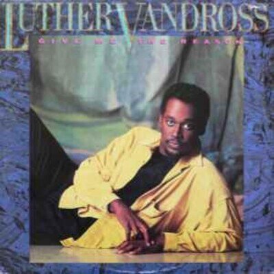 Luther Vandross – Give Me The Reason Vinyl Records Luther Vandross