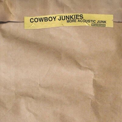 Cowboy Junkies - MORE ACOUSTIC JUNK [ LP YELLOW VINYL ] RSD25 Brand New Sealed