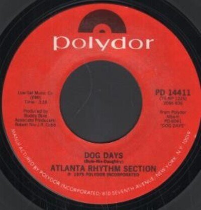 Atlanta Rhythm Section Dog Days 7" vinyl USA Polydor 1975 B/w cuban crisis