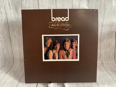 Bread Baby I’m A - Want You Vinyl Record UK 1st Press A1/B1 in VG/EX Condition