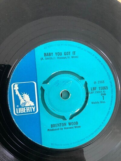 Brenton Wood. Baby you got it. 7” vinyl. 1968. Liberty