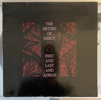 The Sisters of Mercy – First & Last & Always 1985 MR337L UK Vinyl