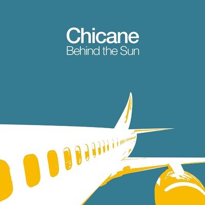 Chicane Behind The Sun (Vinyl)