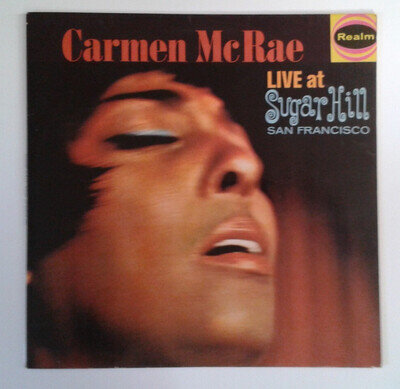 CARMEN MCRAE - LIVE AT SUGAR HILL SAN FARNCISCO LP UK 1ST PRESS REALM RM-194