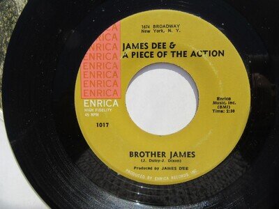 JAMES DEE & A PIECE OF THE ACTION Brother James b/w Destruction US Enrica VG++