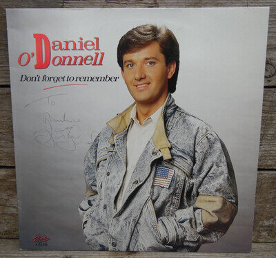 Daniel O'Donnell 'Don't Forget To Remember' Vinyl Record RITZLP 0043 Signed Copy