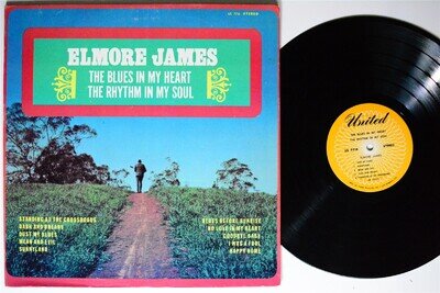 ELMORE JAMES The Blues In My Heart The Rhythm In My Soul UNITED LP VG++