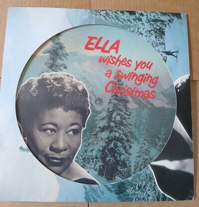 Ella Fitzgerald. Ella Wishes You A Swinging Christmas Picture Disc Reissue 2017