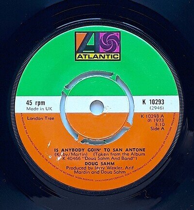 DOUG SAHM – Is Anybody Goin' To San Antone 1973 7" VINYL