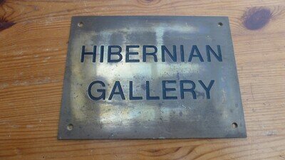 VINTAGE RARE ORIGINAL HIBERNIAN GALLERY BRASS SIGN 8 X 6"