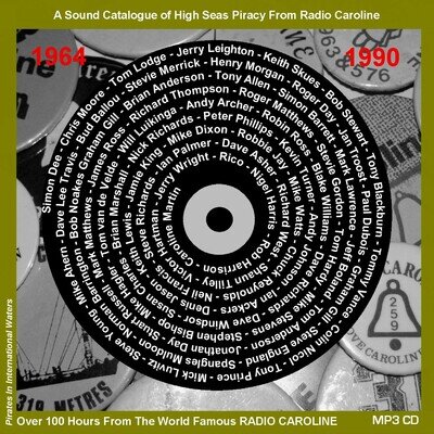 Pirate Radio Caroline 1964-1990 Over 100 Hours Listen In Your Car