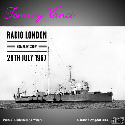 Pirate Radio Tommy Vance Radio London 29th July 1967
