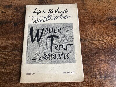 Walter Trout & The Radicals -Autumn 2003 - Life in The Jungle - autographed.