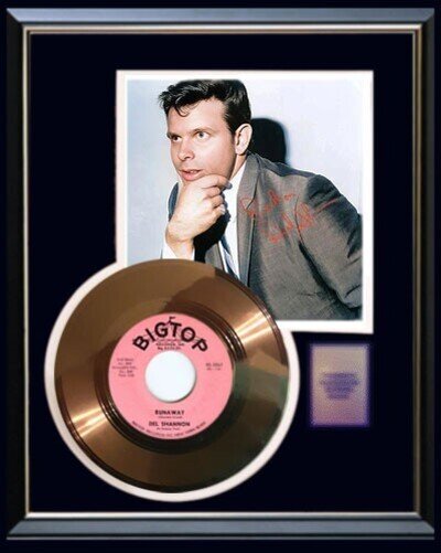 DEL SHANNON RUNAWAY GOLD RECORD W-PRINTED SIGNED AUTOGRAPH NON RIAA AWARD RARE!
