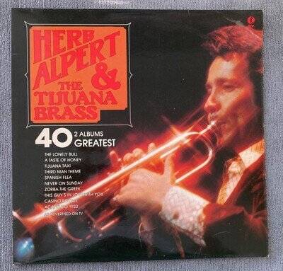 Herb Alpert and the Tijuana Brass '40 Greatest' G/F KTEL 1977 2 x Vinyl LPs VG+