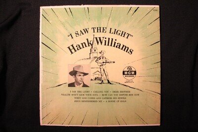 COUNTRY HANK WILLIAMS I Saw The Light MGM E243 10 INCH LP FIRST PRESS