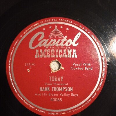 Hank Thompson And His Brazos Valley Boys - Humpty Dumpty Heart/Today 1947 10" 78