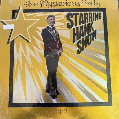 Hank Snow – The Mysterious Lady LP Record 1972 RCA Country Folk 33 RPM