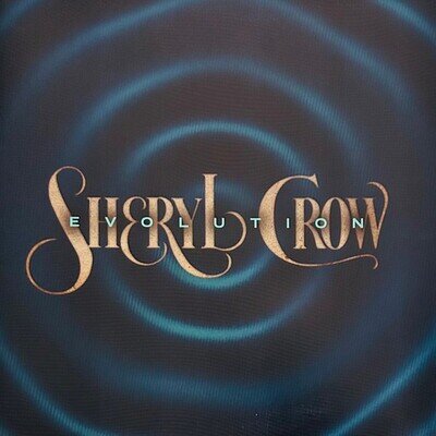 Sheryl Crow - Evolution - 2024 The Valory Music Co. - Gold Metallic Vinyl
