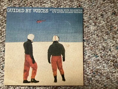 GUIDED BY VOICES Everywhere With Helicopter 7” Fading Captain Series 22 unplayed