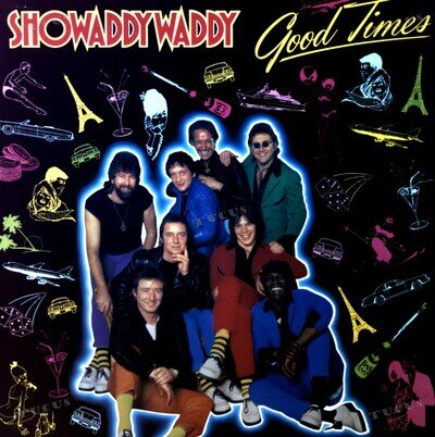 Showaddywaddy - Good Times LP (VG) ..*