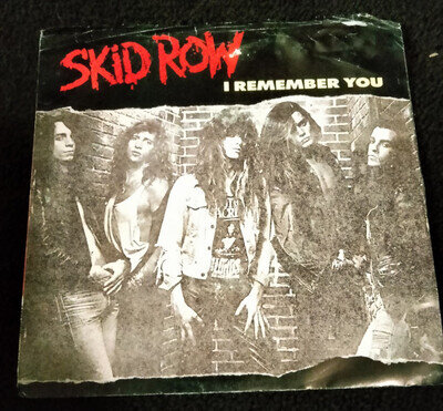 SKID ROW I REMEMBER YOU MAKIN' A MESS 7" SINGLE VINYL 45RPM ATLANTIC 1989 ROCK