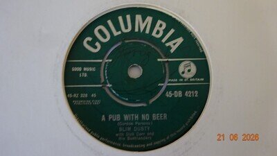SLIM DUSTY--A PUB WITH NO BEER-- UK COLMBIA-1966--7" VINYL-SINGLE-VG+