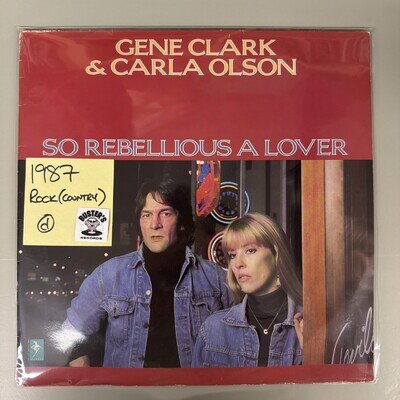 Gene Clark & Carla Olson - So Rebellious A Lover 12” Vinyl Record Near Mint