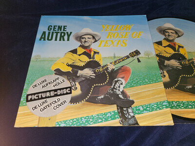 GENE AUTRY-YELLOW ROSE OF TEXAS PICTURE DISC IN DELUXE G/f Slv-BEAR FAMILY-Nm/Ex