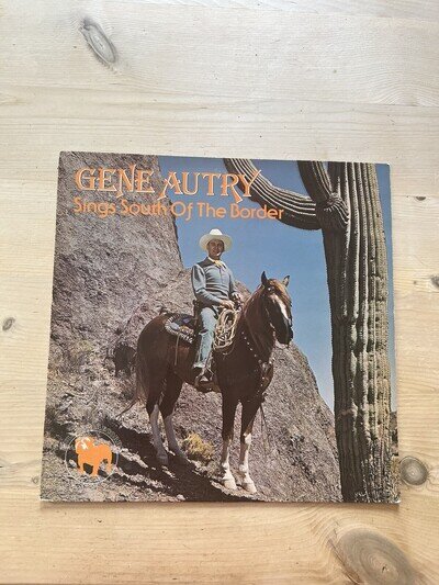 Gene Autry - Sings South Of The Border 12" Vinyl LP Play Tested Bulldog Records