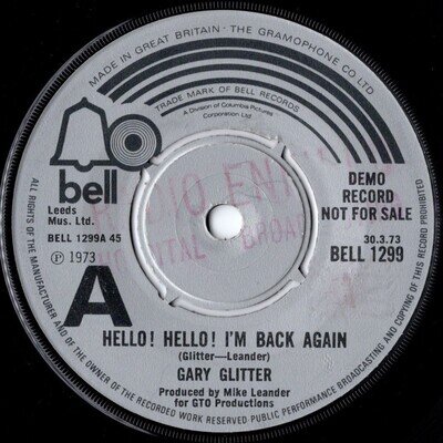 GARY GLITTER: Hello! Hello! I'm Back Again - UK - 7" DEMO: VERY GOOD