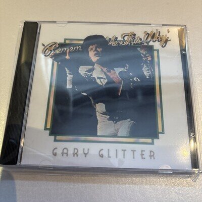 GARY GLITTER - REMEMBER ME THIS WAY - CD - SEALED