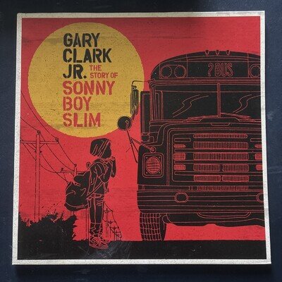 Gary Clark Jr. - The Story of Sonny Boy Slim - 2015 First Press VG+/NM