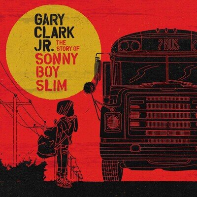 Gary Clark Jr. The Story of Sonny Boy Slim (Vinyl) 12" Album (US IMPORT)