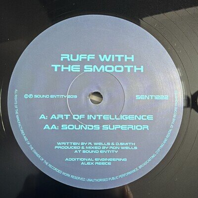 ruff with the smooth, art of intelligence, sounds superior, sound entity MINT