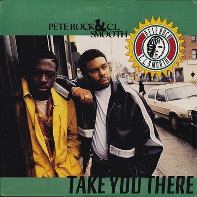 Pete Rock & C.L. Smooth - Take You There (12", Single) (Very Good Plus (VG+))