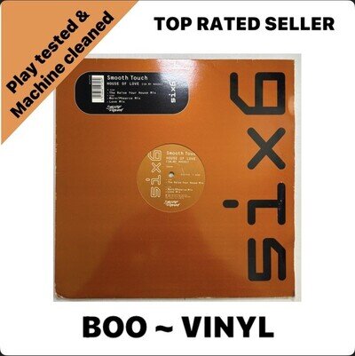 Smooth Touch - House Of Love (In My House) - SIXT112 - 12" Vinyl Single House EX