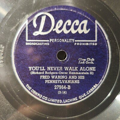 Fred Waring - You'll Never Walk Alone / Tulips And Heather - Decca 78 RPM Canada