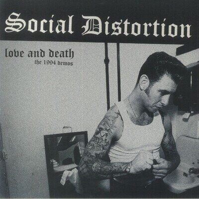 SOCIAL DISTORTION - Love & Death: The 1994 Demos - Vinyl (LP)