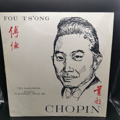 Fou Ts'Ong / Frédéric Chopin - Ten Mazurkas / Sonata In B - opus 58