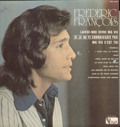 Frédéric François Laisse-Moi Vivre Ma Vie NEAR MINT Vogue Vinyl LP (12 Inch)