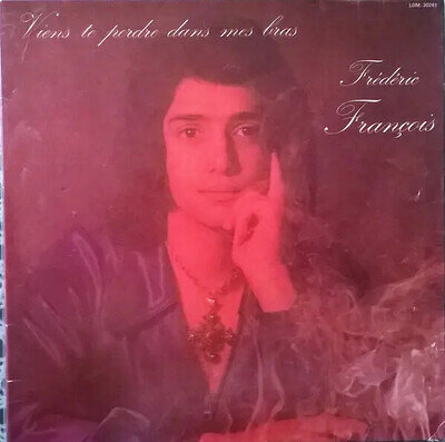 Frédéric François Viens Te Perdre Dans Mes Bras Vinyl LP Vogue EX 1973 33 RPM